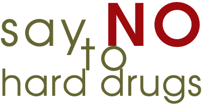 say No to hard drugs